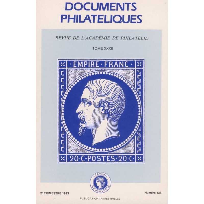 DOCUMENTS PHILATELIQUES - No136 - AVRIL 1993 - VOIR SOMMAIRE.