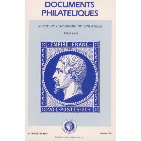 DOCUMENTS PHILATELIQUES - No136 - AVRIL 1993 - VOIR SOMMAIRE.