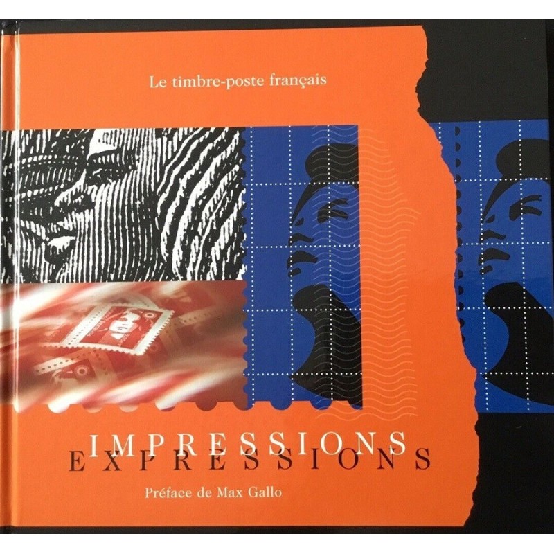 IMPRESSIONS EXPRESSIONS - LE TIMBRE-POSTE FRANCAIS - 2003.