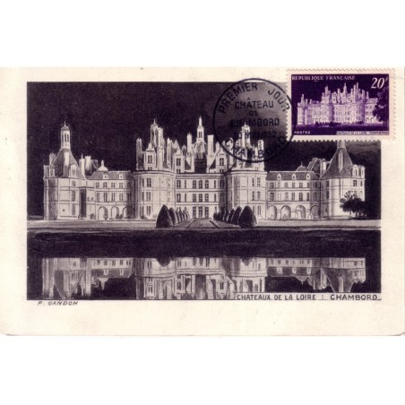 CARTE MAXIMUM-1er JOUR CHATEAU DE CHAMBORD 30-5-1952.