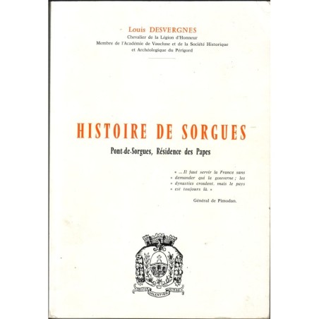 VAUCLUSE - HISTOIRE DE SORGUES - LOUIS DESVERGNES 1978.